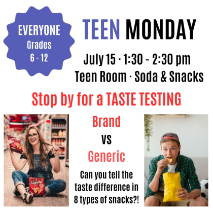 Teen Monday Taste Testing 0715